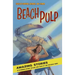 Beach Pulp: Amazing Stories Set in Rehoboth, Bethany, Cape May, Lewes, Ocean City, and Other Beach Towns