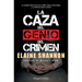 La Caza del Genio del Crimen (Hunting LeRoux - Spanish Edition)