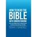 How to Read the Bible with Understanding: How to Use Biblical Keys to Rightly Divide the Word of God and Enjoy the Bible