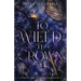 To Wield a Crown
