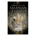 History of the Sasanian Empire: The Annals of the New Persian Empire
