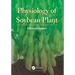 Physiology of Soybean Plant