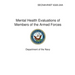 Mental Health Evaluations of Members of the Armed Forces