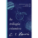La Trilogía Cósmica