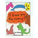 I Love You for Every!