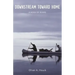 Downstream Toward Home: A Book of Rivers