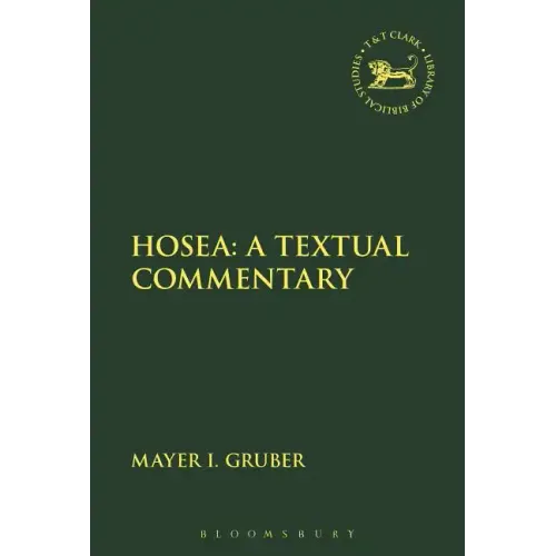 Hosea: A Textual Commentary