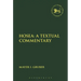 Hosea: A Textual Commentary