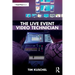 The Live Event Video Technician