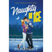 Naughty or Ice: A Hockey Romance