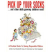 Pick Up Your Socks . . . and Other Skills Growing Children Need!: A Practical Guide to Raising Responsible Children