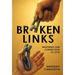 Broken Links: Restoring Our Connection to God