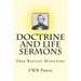 Doctrine and Life Sermons: Free Baptist Ministers