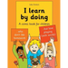 I learn by doing: A comic book for children who don't like homework but love playing (with words)