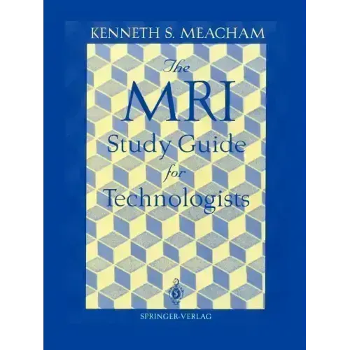 The MRI Study Guide for Technologists