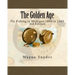 The Golden Age - Edition 3: Fly Fishing in Michigan 1860 to 1960
