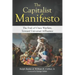 The Capitalist Manifesto: The End of Class Warfare, Toward Universal Affluence