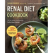 Renal Diet Cookbook: The Low Sodium, Low Potassium, Healthy Kidney Cookbook
