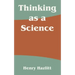 Thinking as a Science