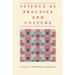Science as Practice and Culture
