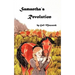 Samantha's Revolution: Samantha's Stubbornness