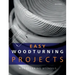 Easy Woodturning Projects: Woodturning utensils