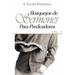 Bosquejos de sermones para predicadores: vol 1