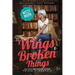 Wings and Broken Things: Paranormal Cozy Mystery