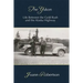 The Yukon: Life Between the Gold Rush and the Alaska Highway