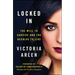 Locked in: The Will to Survive and the Resolve to Live