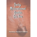 Daily Motivational Quotes For You: 100 motivational quotes and thoughts about LIFE