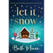 Let It Snow