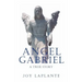 Angel Gabrel - A True Story