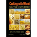 Cooking with Wheat What are Wheat Berries?