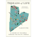 Threads of Life: A History of the World Through the Eye of a Needle