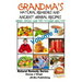 Grandma's Natural Remedies and Ancient Herbal Recipes - Volume 4