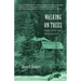 Walking on Trees: Views from the Back Country