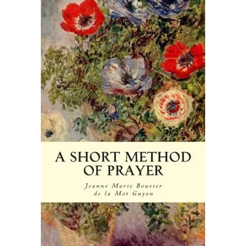 A Short Method Of Prayer