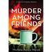 Murder Among Friends