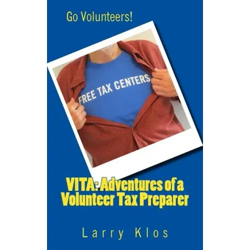Vita: Adventures of a Volunteer Tax Preparer