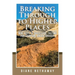 Breaking Through to Higher Places: Nine Keys to Successful Fasting for Spiritual Breakthrough.
