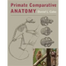 Primate Comparative Anatomy
