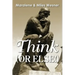 Think (Or Else!)