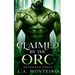 Claimed by the Orc