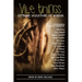 Vile Things: Extreme Deviations of Horror