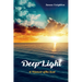 Deeplight: A Memoir of the Soul