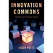 Innovation Commons: The Origin of Economic Growth