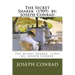 The Secret Sharer (1909) by: Joseph Conrad
