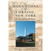 The Houghtons of Corning, New York: Five Generations of Brilliance