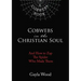 Cobwebs in the Christian Soul: And How to Zap the Spider Who Made Them